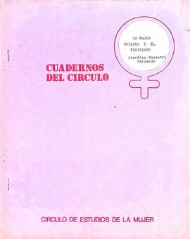 Cuadernos del Círculo Nº 15. La mujer chilena y el feminismo